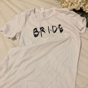 FRIENDS themed Bride Shirt